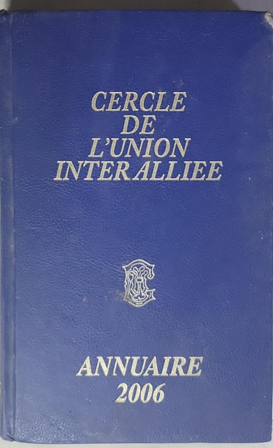 Cercle de l'Union Interalliée: Annuaire 2006