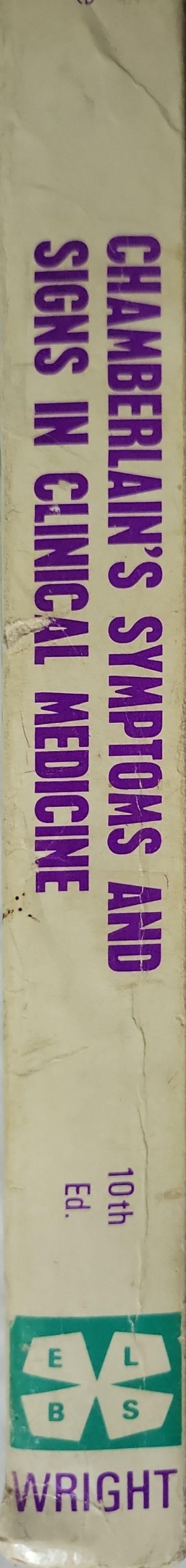 Chamberlain's Symptoms and Signs in Clinical Medicine By Colin Ogilvie