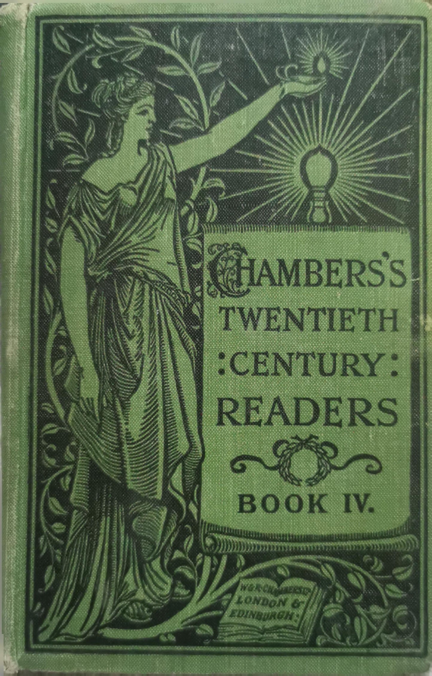 Chambers's Twentieth Century Readers: Book IV By W. & R. Chambers
