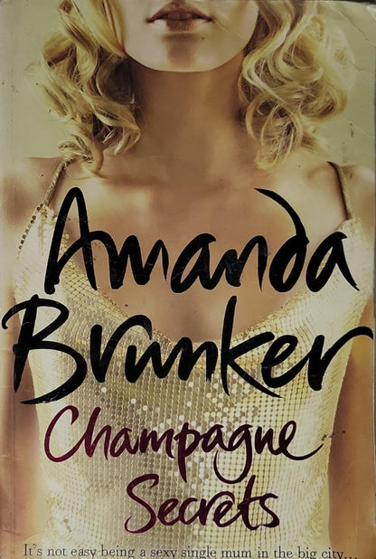 Champagne Secrets By Amanda Brunker