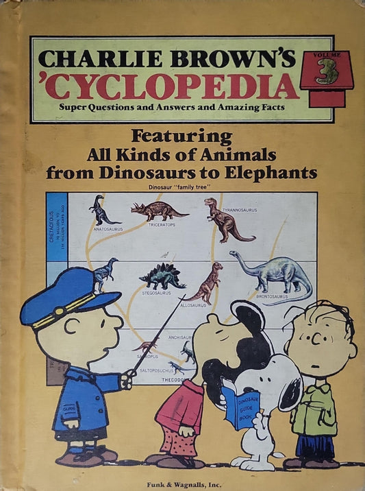 Charlie Brown's Cyclopedia: Featuring All Kinds of Animals from Dinosaurs to Elephants