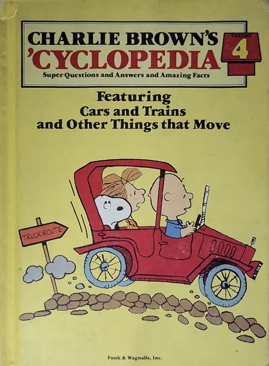 Charlie Brown's Cyclopedia: Featuring Cars and Trains and Other Things that Move