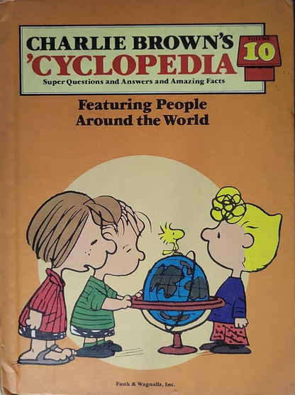 Charlie Brown's 'Cyclopedia' Volume 10: Featuring People Around the World