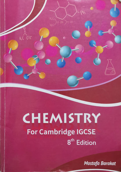 Chemistry: For Cambridge IGCSE By Mostafa Barakat