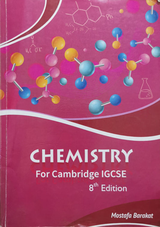 Chemistry: For Cambridge IGCSE By Mostafa Barakat