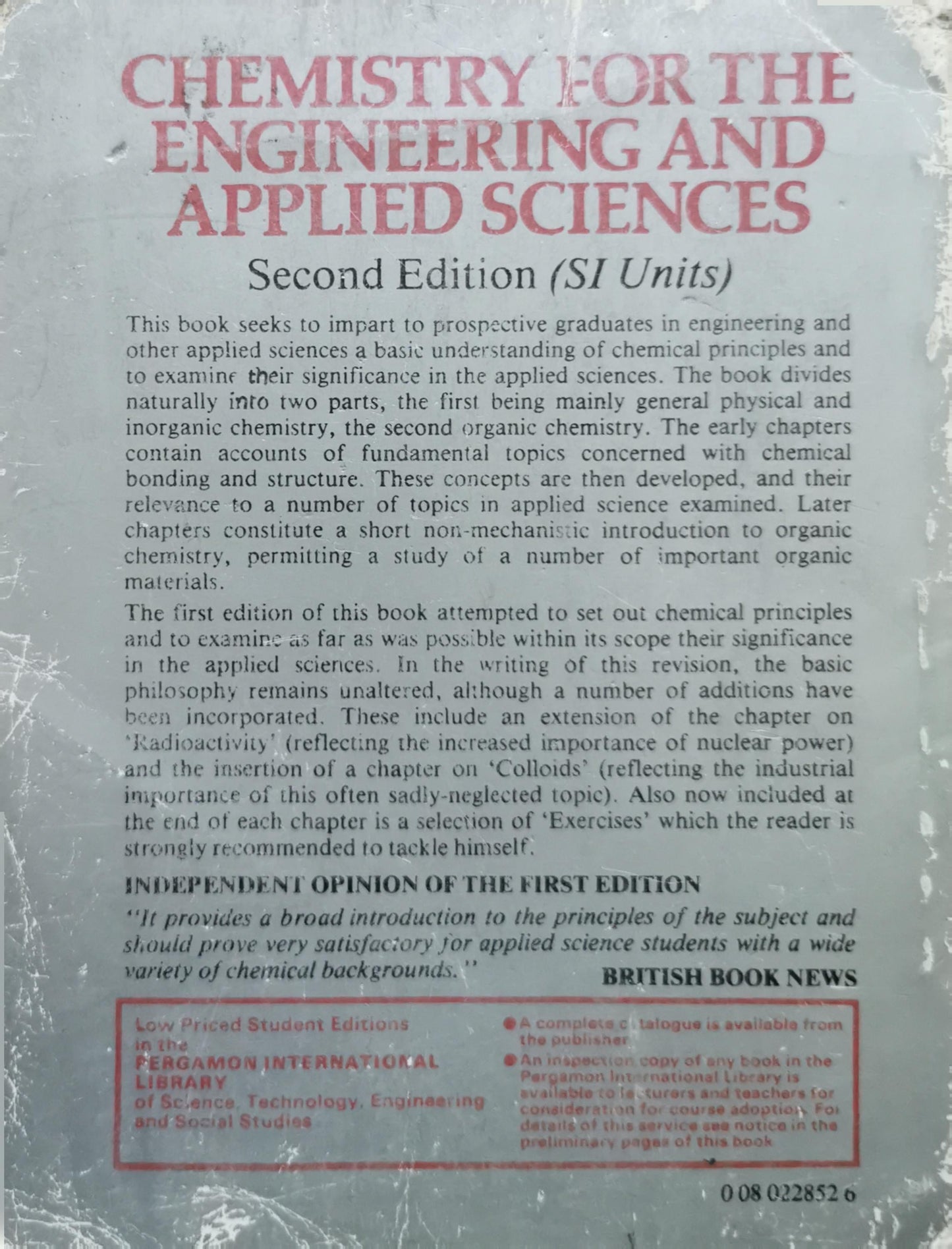 Chemistry for the Engineering and Applied Sciences: Second Edition (SI Units) By W Steedman and R B Snadden and I H Anderson
