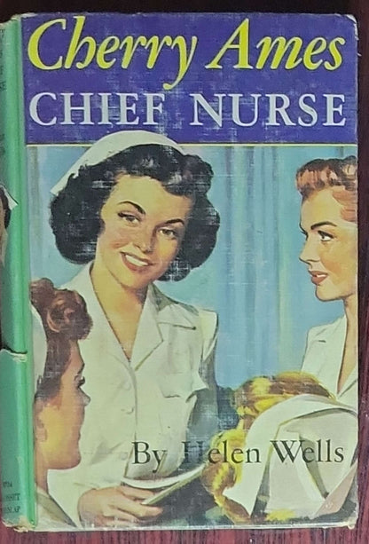 Cherry Ames, Chief Nurse: Book 4 in the Cherry Ames Nurse Stories (Grosset & Dunlap, 1944 first edition)