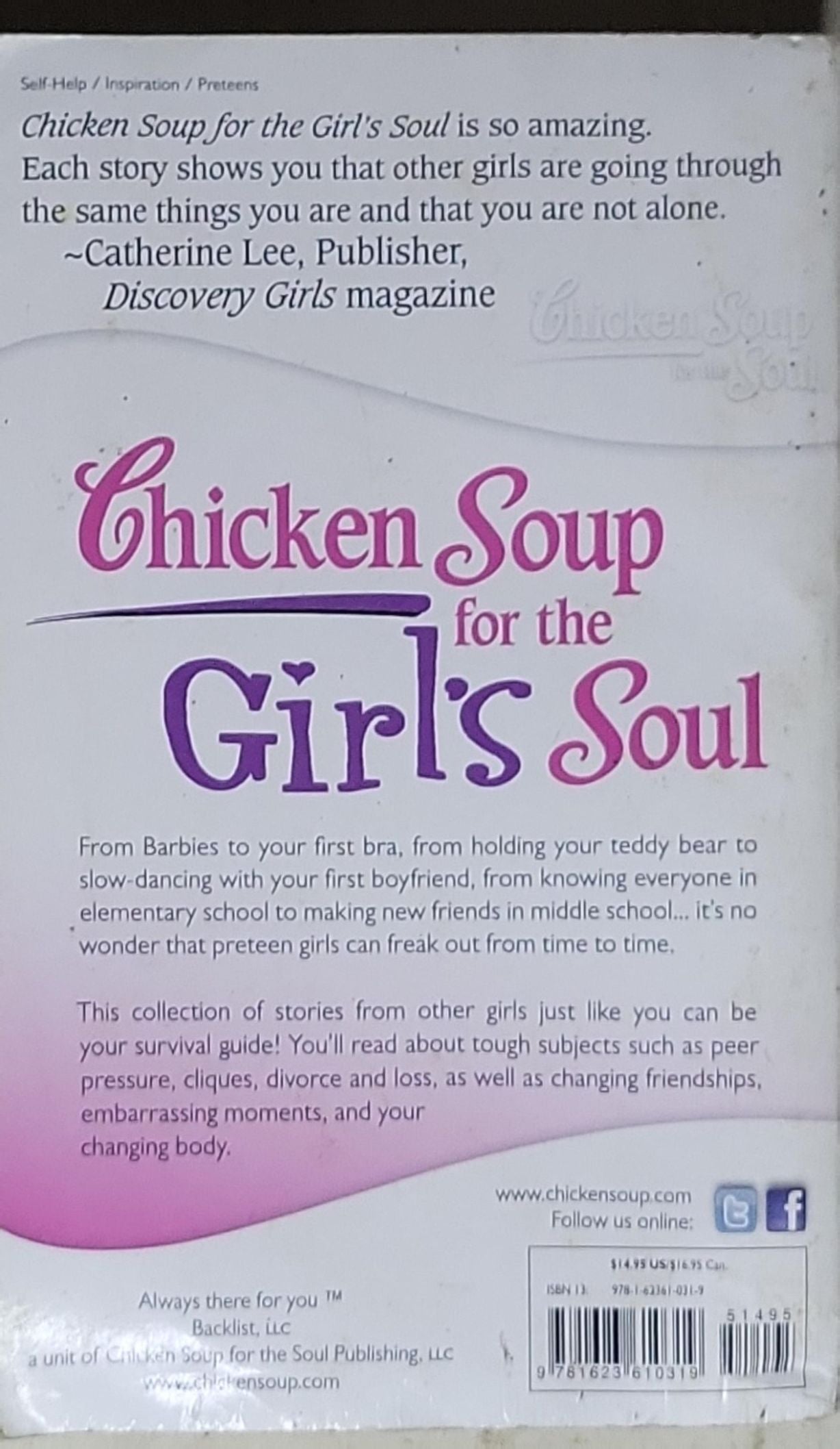 Chicken Soup for the Girl's Soul: Real Stories by Real Girls About Real Stuff