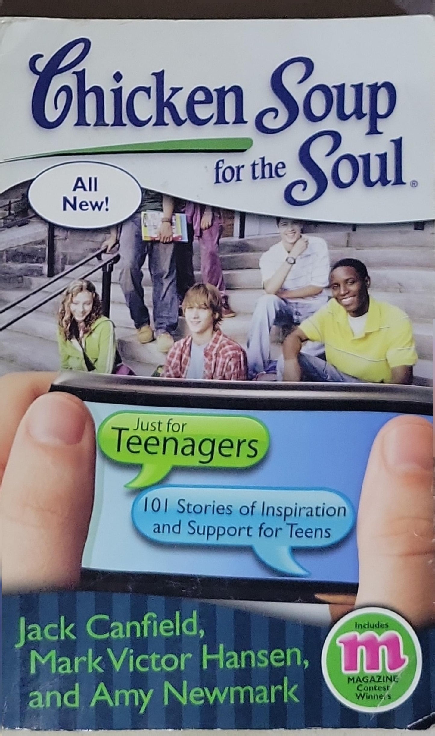 Chicken Soup for the Soul: Just for Teenagers: 101 Stories of Inspiration and Support for Teens