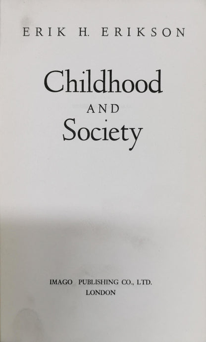 Childhood and Society By Erik H. Erikson