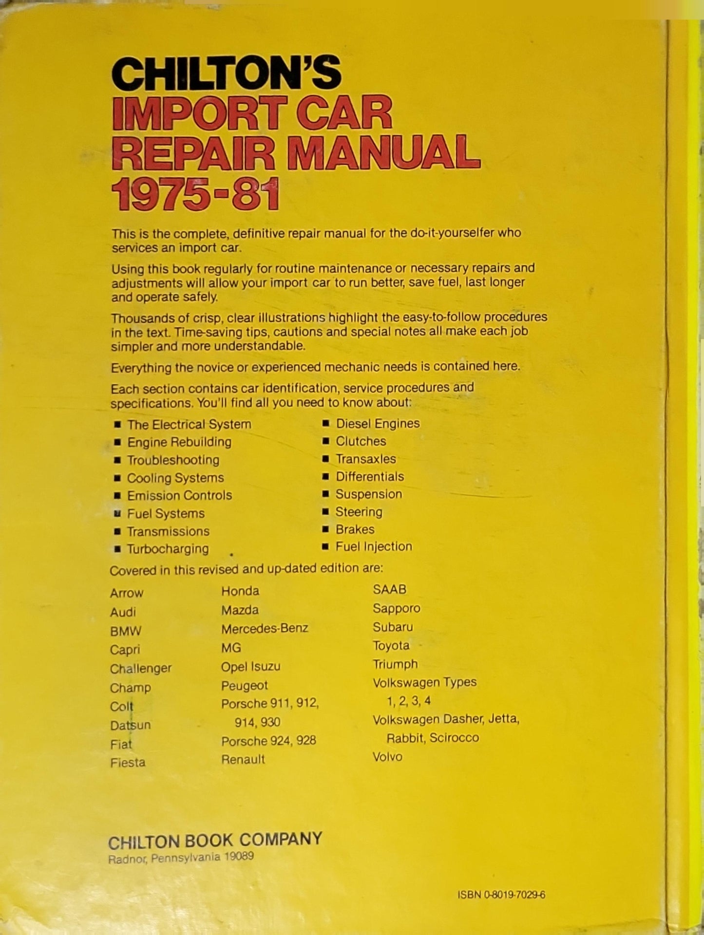 Chilton's Import Car Repair Manual 1975-81: This is the complete, definitive repair manual for the do-it-yourselfer who services an import car. By Chilton Book Company
