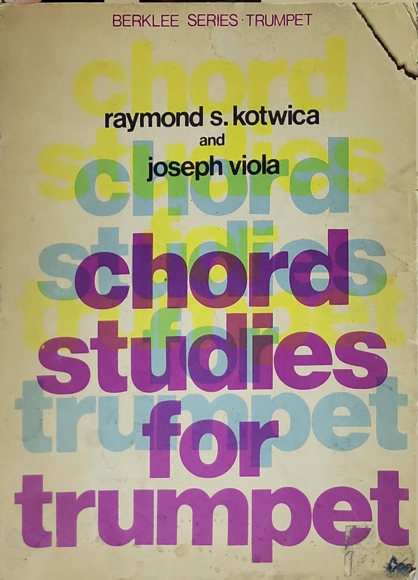 Chord Studies for Trumpet By Raymond S. Kotwica and Joseph Viola