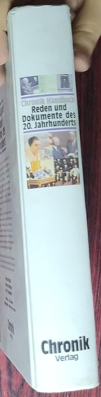 Chronik Handbuch Reden und Dokumente des 20. Jahrhunderts: (Hrsg. Annette Zehnter)