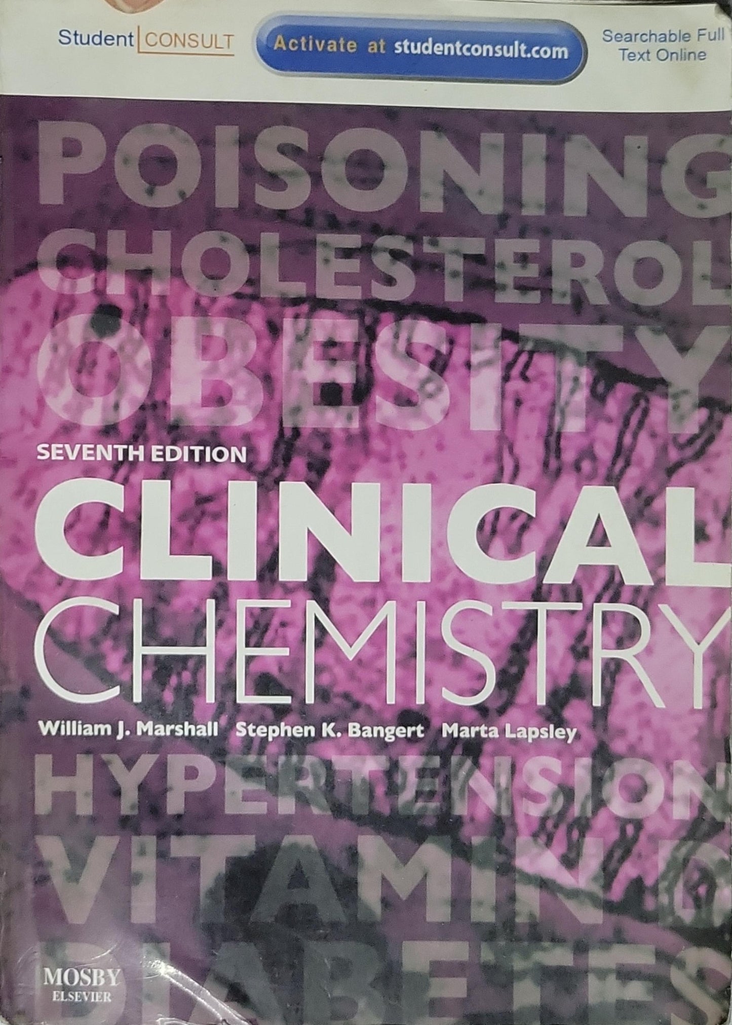 Clinical Chemistry By William J. Marshall and Stephen K. Bangert and Marta Lapsley