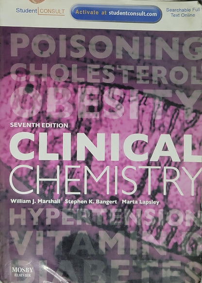 Clinical Chemistry By William J. Marshall and Stephen K. Bangert and Marta Lapsley
