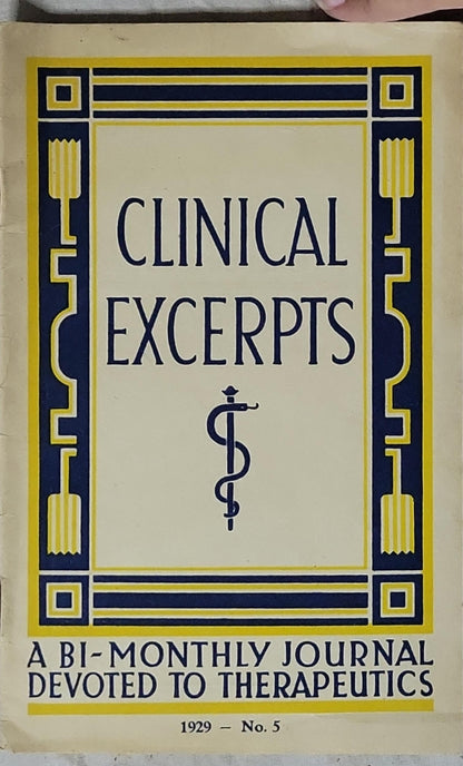 Clinical Excerpts: A Bi-Monthly Journal Devoted to Therapeutics