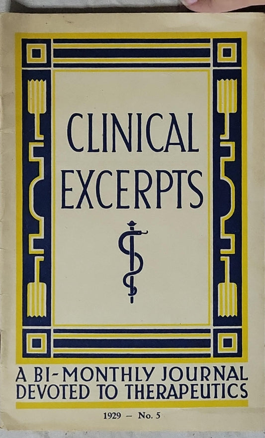 Clinical Excerpts: A Bi-Monthly Journal Devoted to Therapeutics
