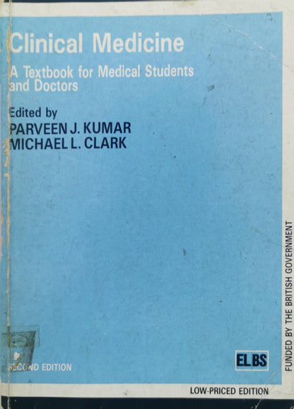 Clinical Medicine: A Textbook for Medical Students and Doctors By Parveen J. Kumar and Michael L. Clark
