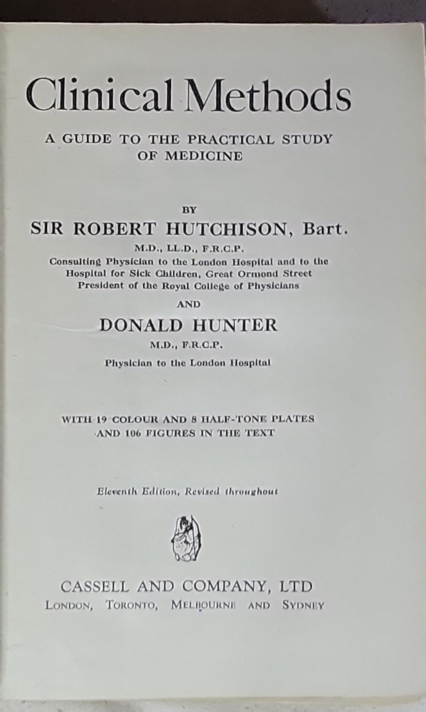 Clinical Methods: A GUIDE TO THE PRACTICAL STUDY OF MEDICINE