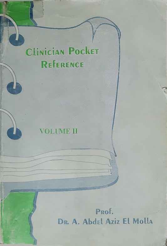 Clinical Pocket Reference: Volume II By Prof. Dr. A. Abdel Aziz El Molla