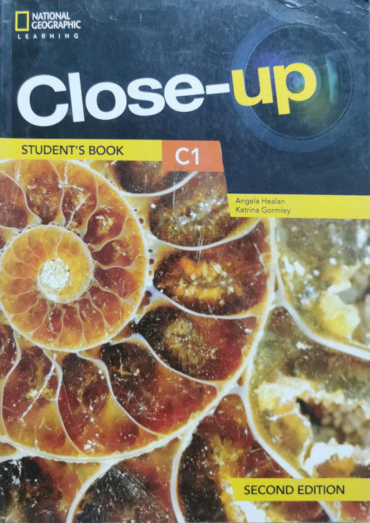 Close-up: C1 Student's Book (Second Edition) By Angela Healan and Katrina Gormley