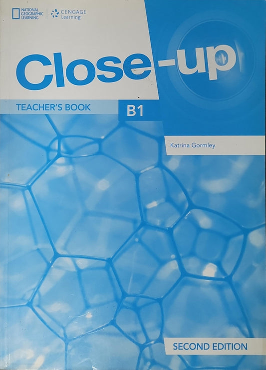 Close-up: Teacher's Book B1 (Second Edition) By Katrina Gormley