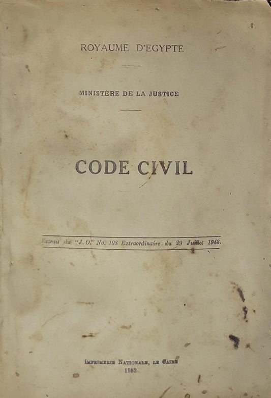 CODE CIVIL By Ministère de la Justice and Royaume d'Égypte