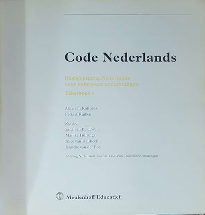 Code Nederlands: Tekstboek 1: Basisleergang Nederlands voor volwassen anderstaligen