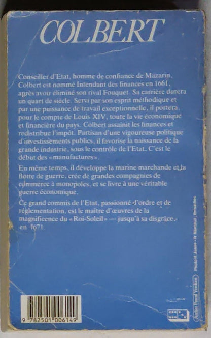 Colbert: Portrait d'un grand argentier
