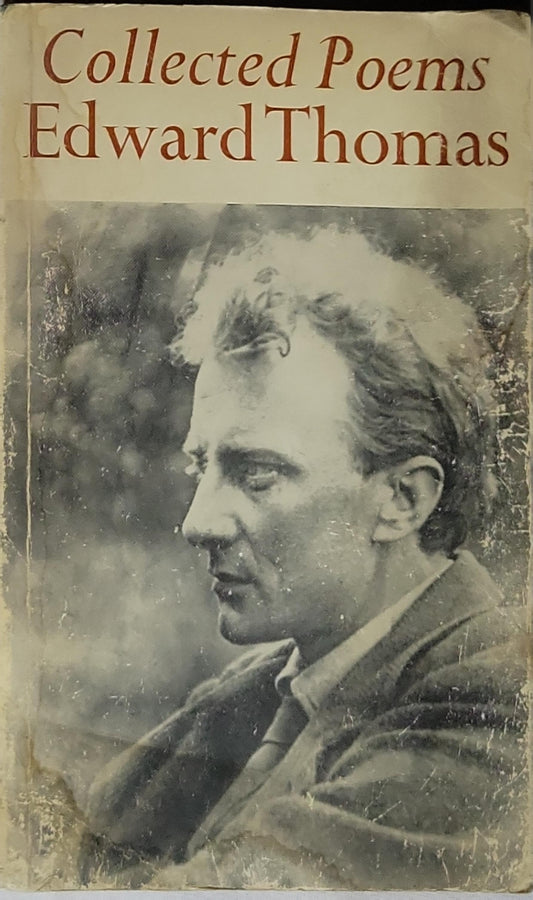 Collected Poems: Edward Thomas By Edward Thomas