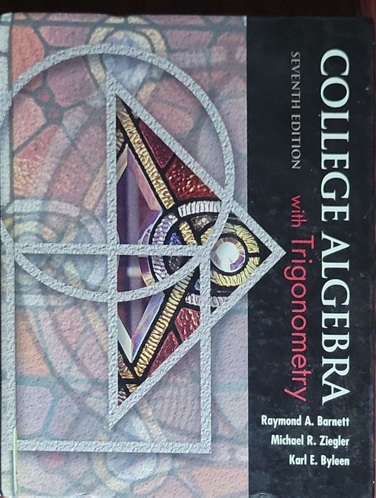 College Algebra with Trigonometry: Seventh Edition