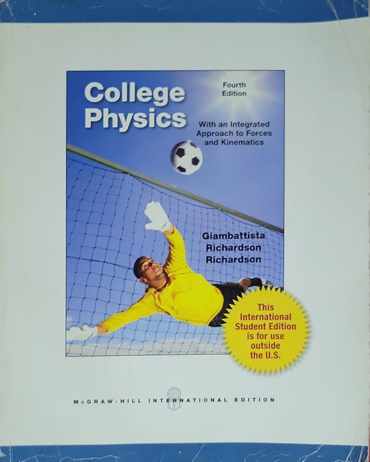College Physics: With an Integrated Approach to Forces and Kinematics