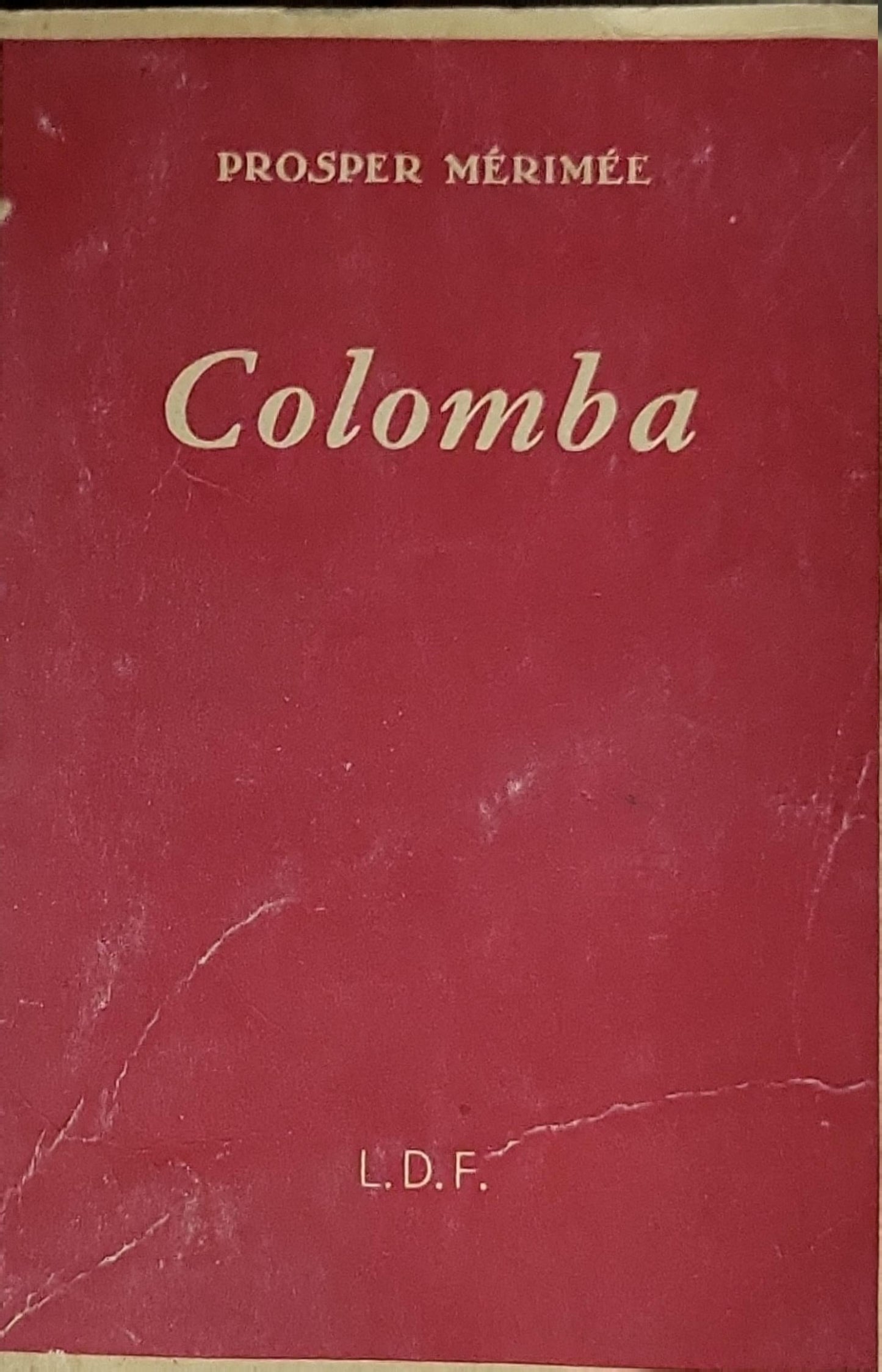 Colomba By Prosper Mérimée