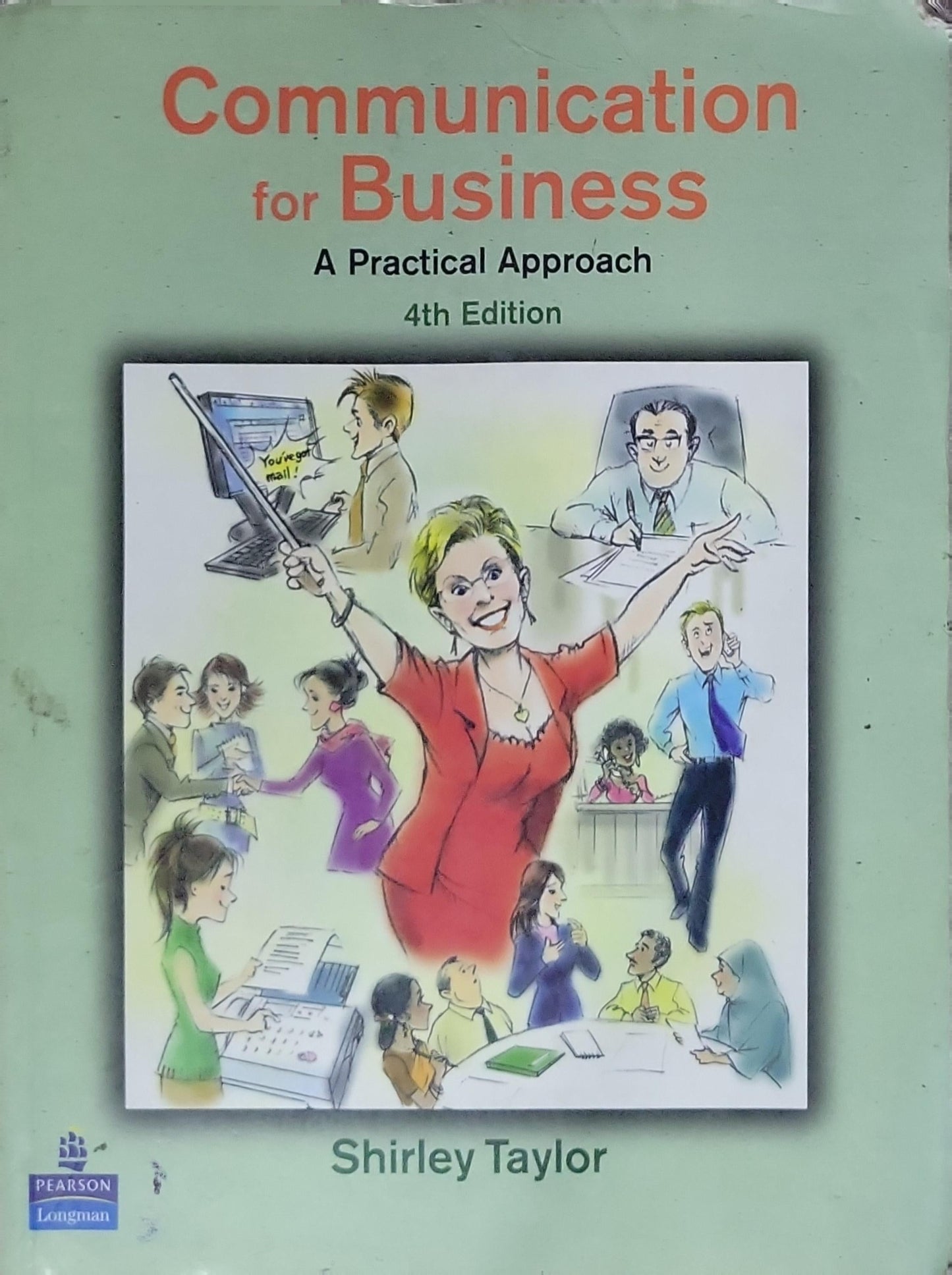Communication for Business: A Practical Approach (4th Edition)