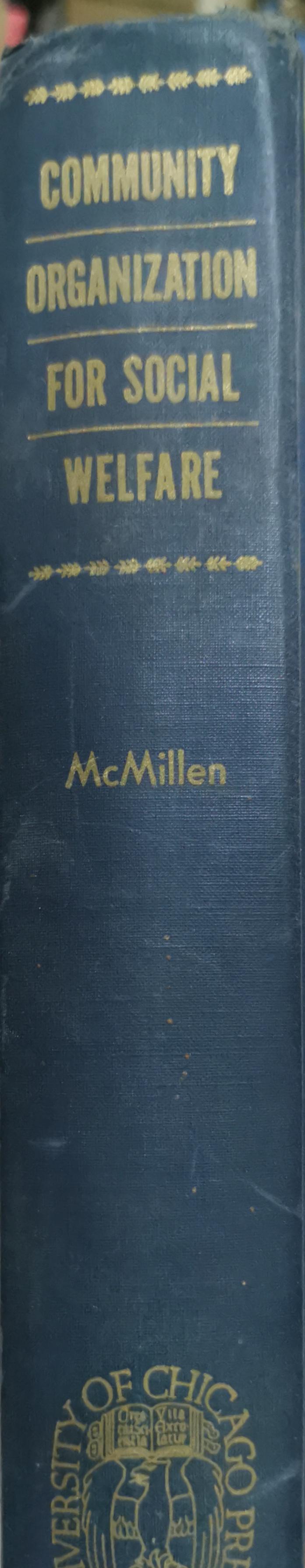 Community Organization for Social Welfare By Wayne McMillen