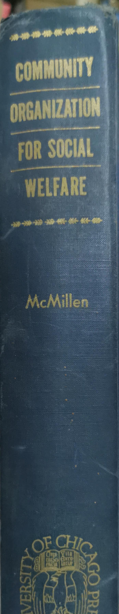 Community Organization for Social Welfare By Wayne McMillen