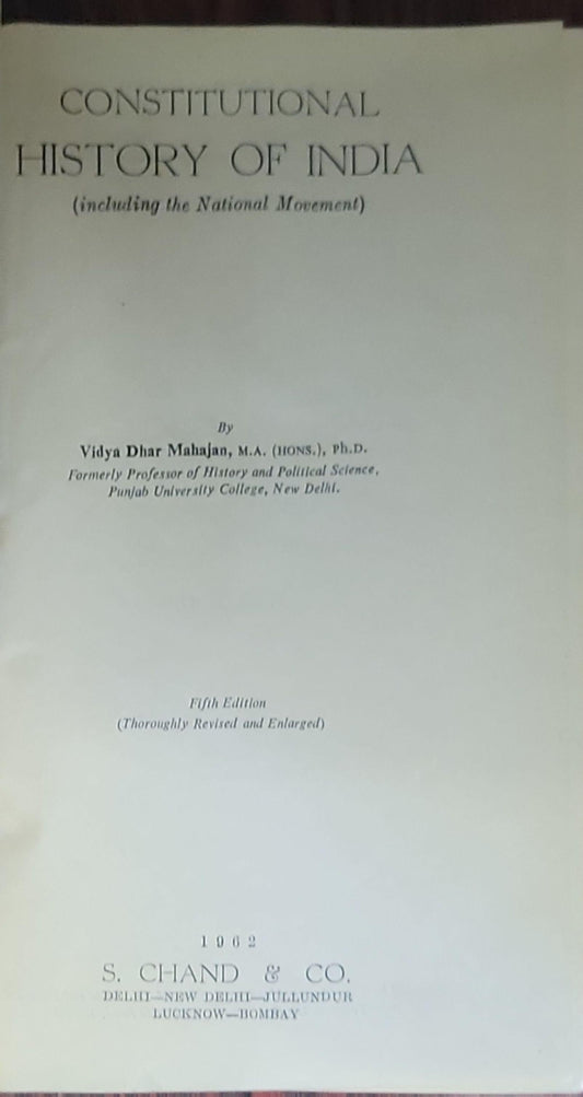CONSTITUTIONAL HISTORY OF INDIA: including the National Movement