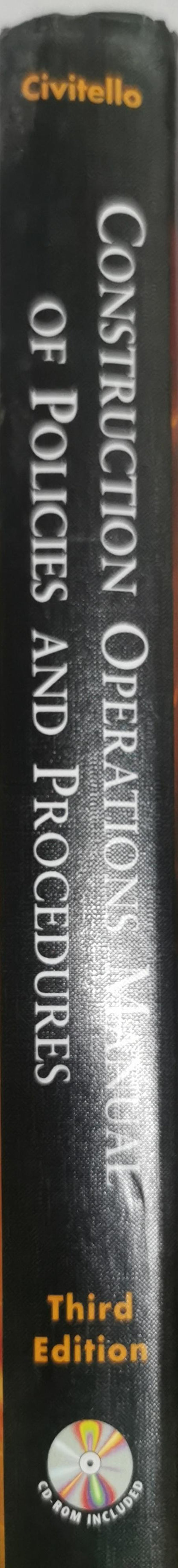 Construction Operations Manual of Policies & Procedures: Third Edition By Andrew M. Civitello, Jr.