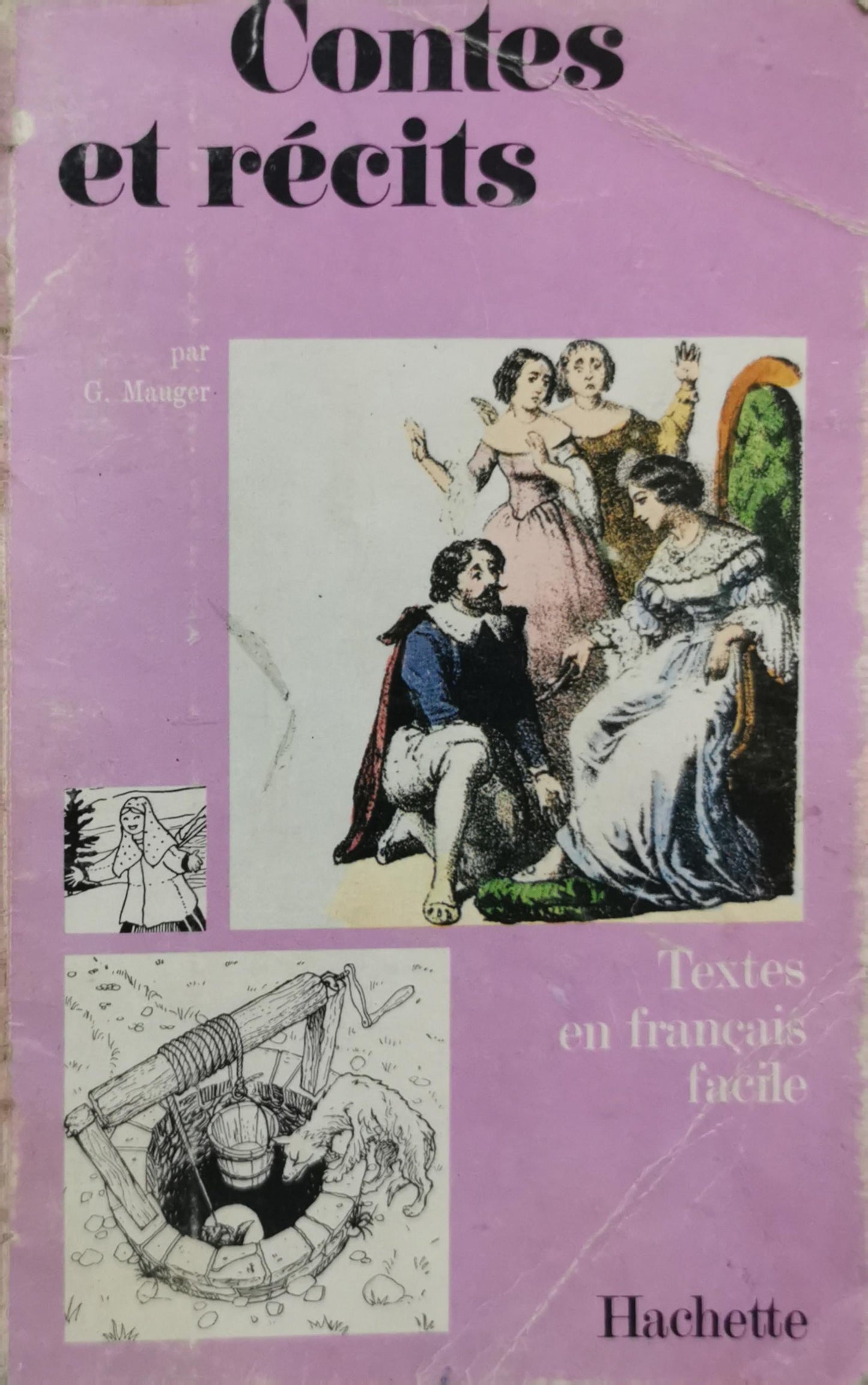 Contes et récits: Textes en français facile By G. Mauger