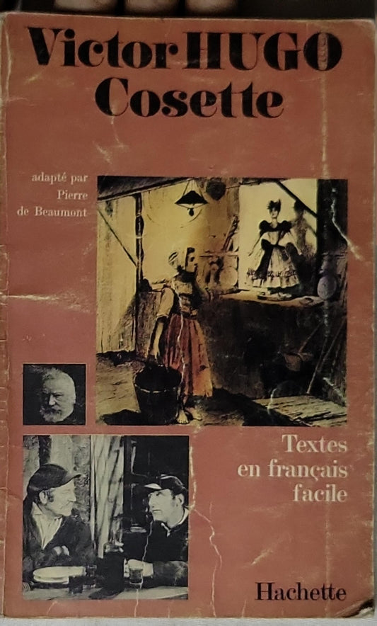 Cosette: Victor Hugo – Les Misérables 2; texte en français facile; adapté par Pierre de Beaumont By Victor Hugo