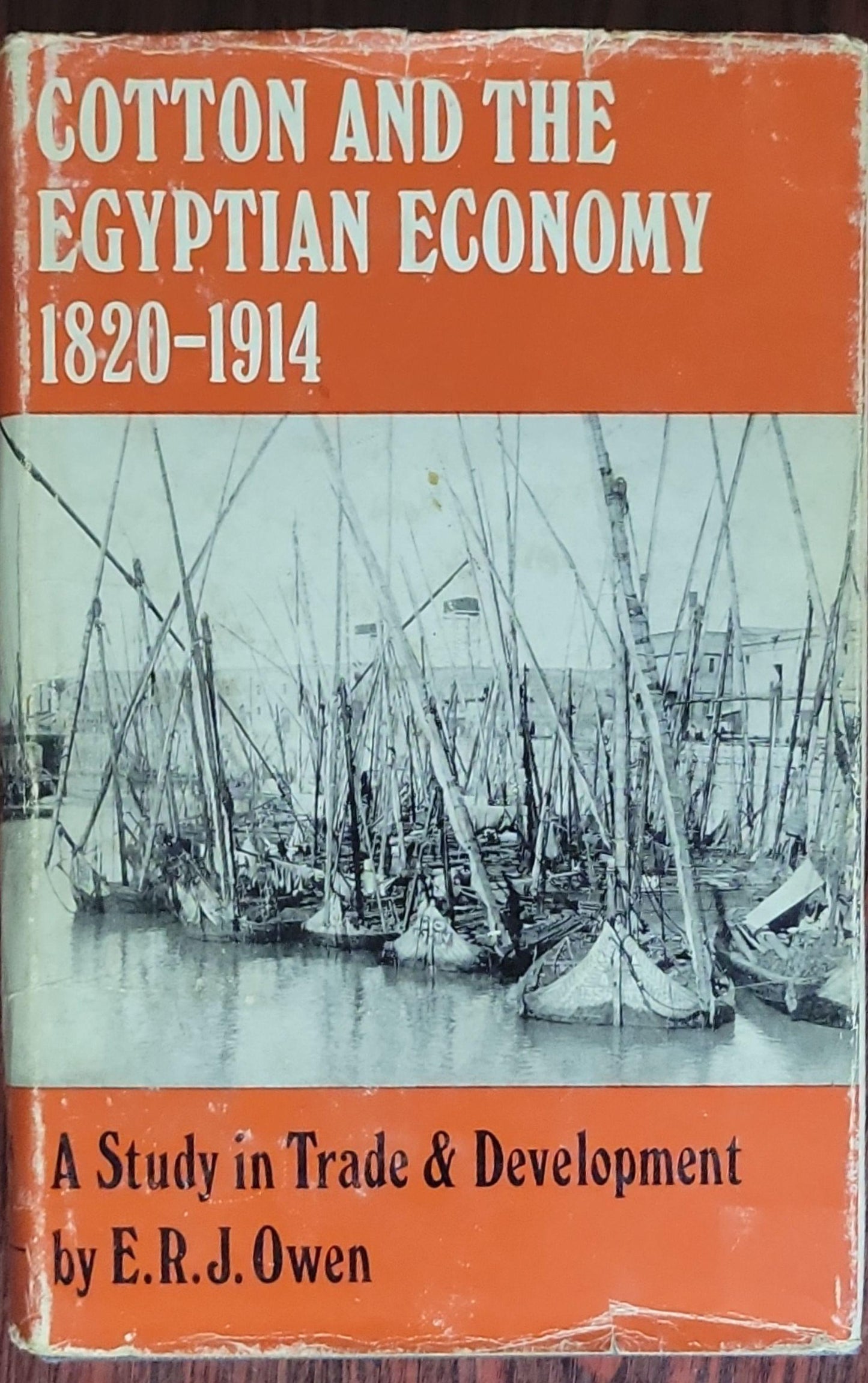COTTON AND THE EGYPTIAN ECONOMY 1820-1914