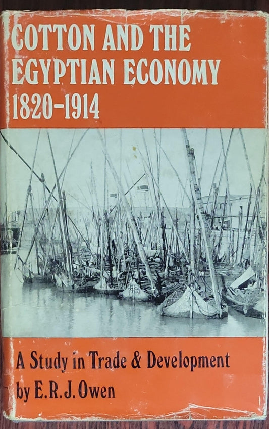 COTTON AND THE EGYPTIAN ECONOMY 1820-1914