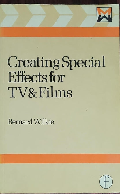 Creating Special Effects for TV & Films