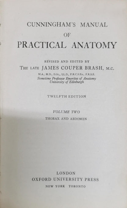 Cunningham's Manual of Practical Anatomy By James Couper Brash