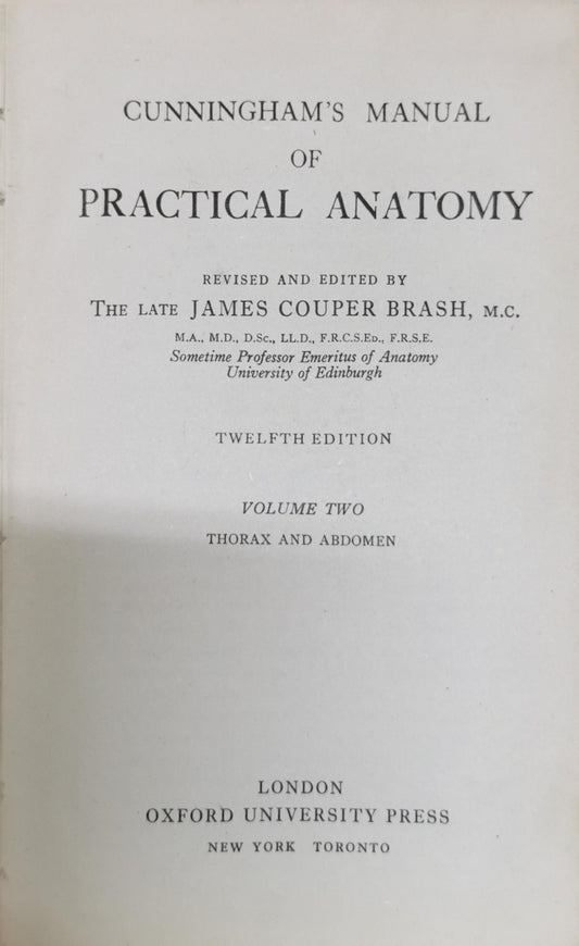 Cunningham's Manual of Practical Anatomy By James Couper Brash