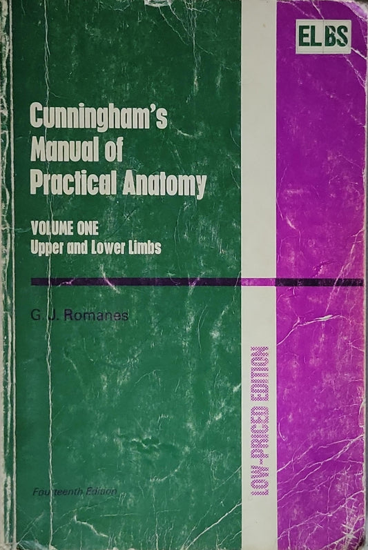 Cunningham's Manual of Practical Anatomy: Upper and Lower Limbs Volume 1