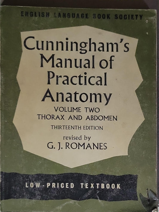 Cunningham's Manual of Practical Anatomy: Volume Two: Thorax and Abdomen