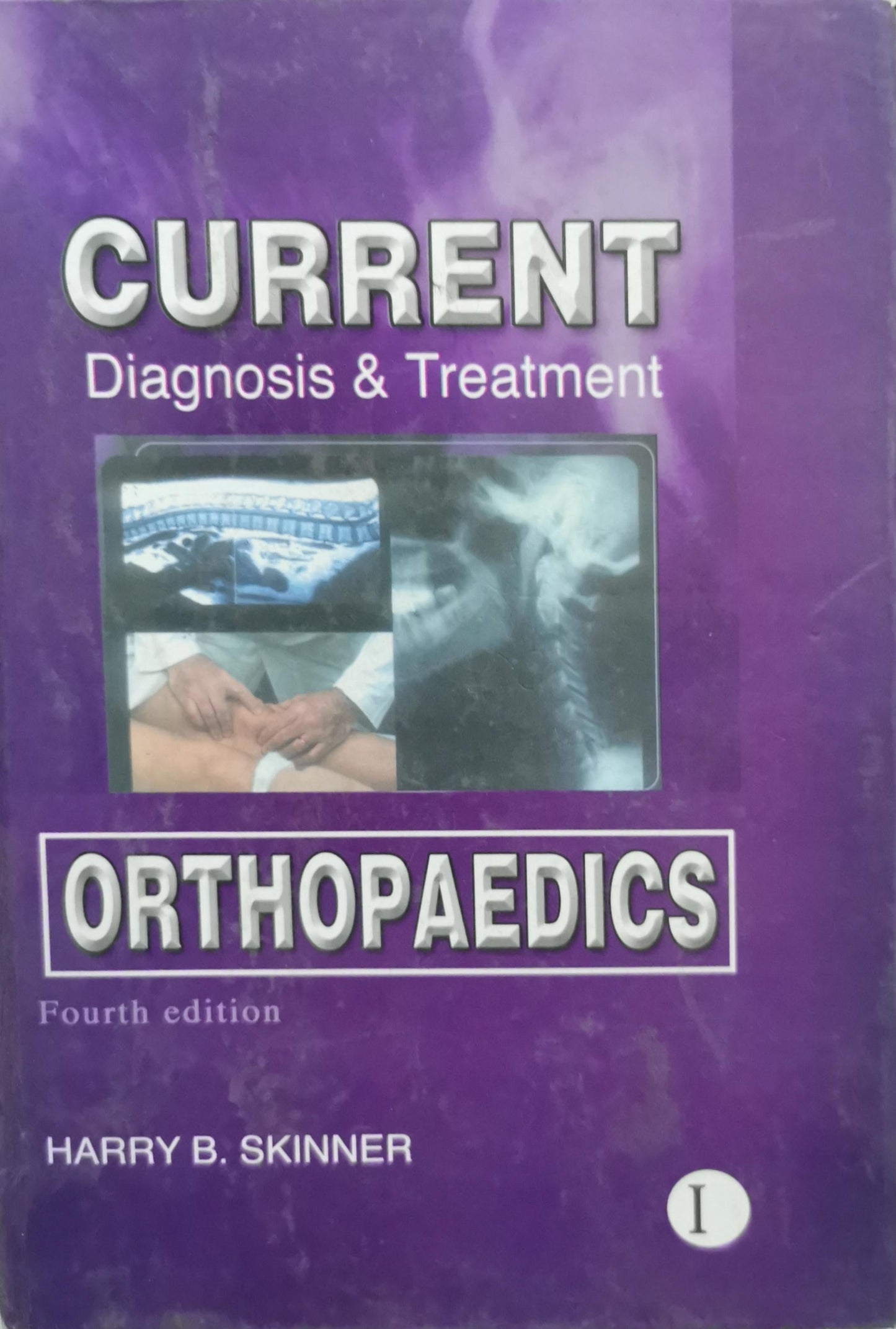 Current Diagnosis & Treatment Orthopaedics By Harry B. Skinner