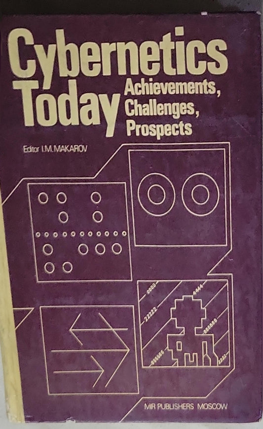 Cybernetics Today: Achievements, Challenges, Prospects