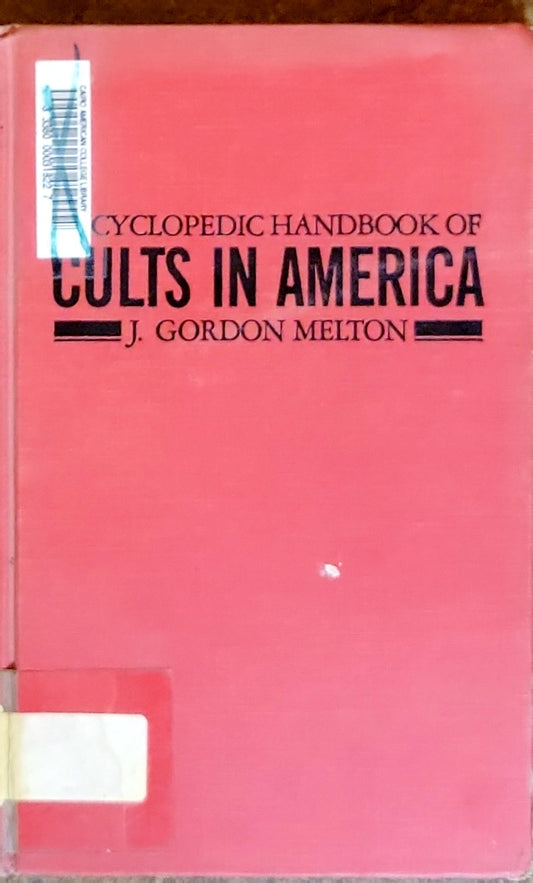 Cyclopedic Handbook of Cults in America